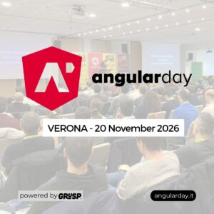 angularday
Bologna, 20 Novembre 2026